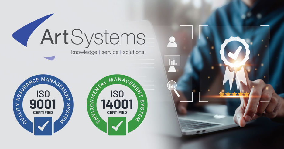 ArtSystems continues its success with renewal of key ISO 9001 and ISO 14001 certifications